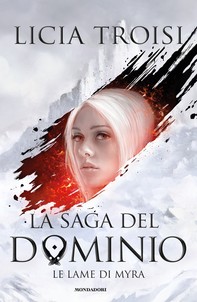 La saga del Dominio - 1. Le lame di Myra - Librerie.coop