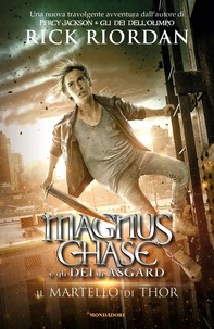 Magnus Chase e gli Dei di Asgard - 2. Il martello di Thor - Librerie.coop