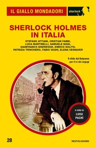 Sherlock Holmes in Italia (Il Giallo Mondadori Sherlock) - Librerie.coop