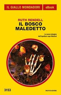 Il bosco maledetto (Il Giallo Mondadori) - Librerie.coop