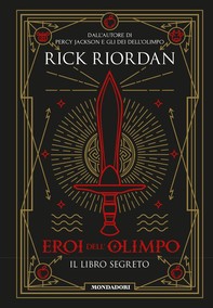 Eroi dell'Olimpo - Il libro segreto - Librerie.coop