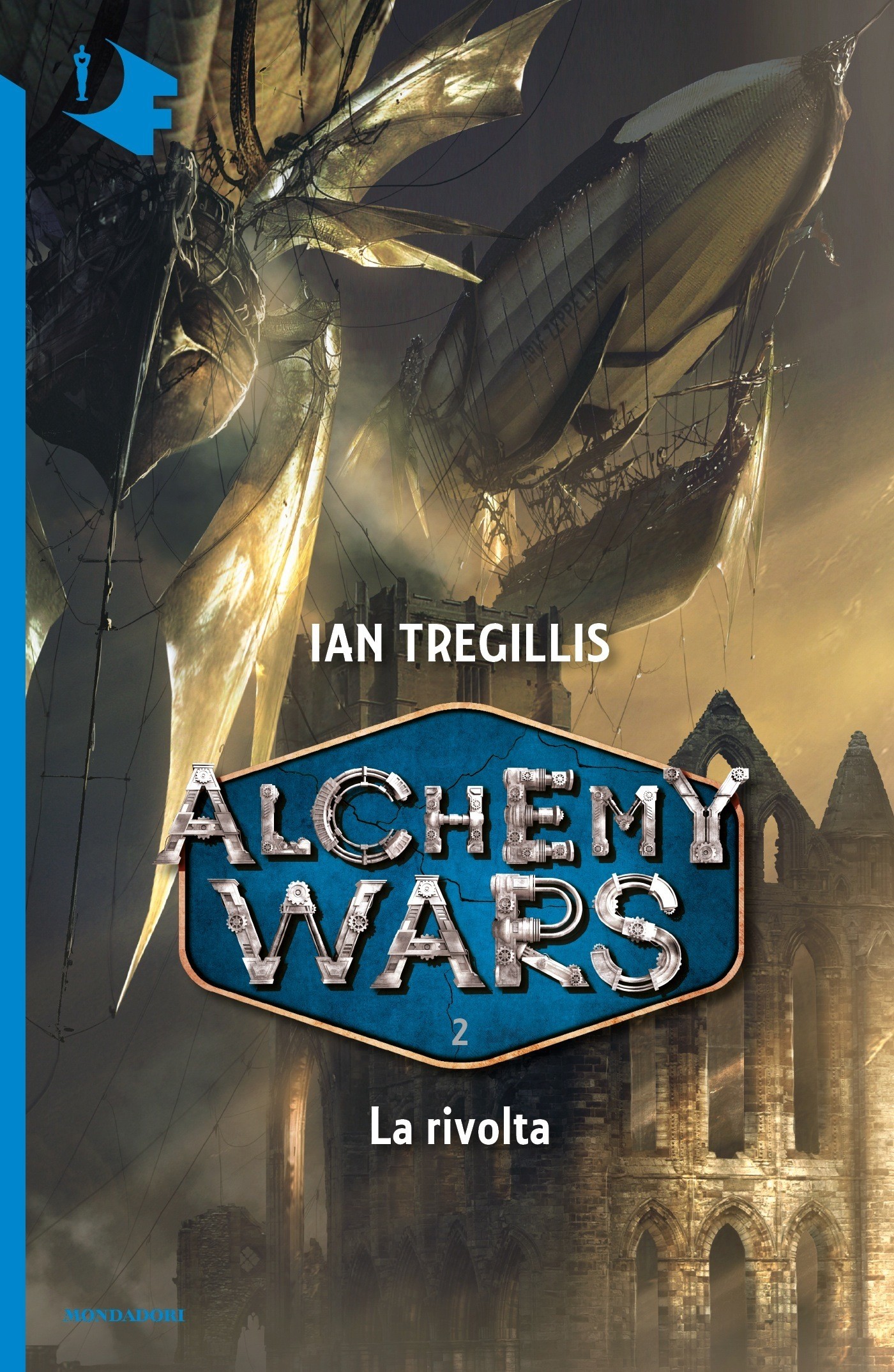 Alchemy Wars - 2. La rivolta - Librerie.coop