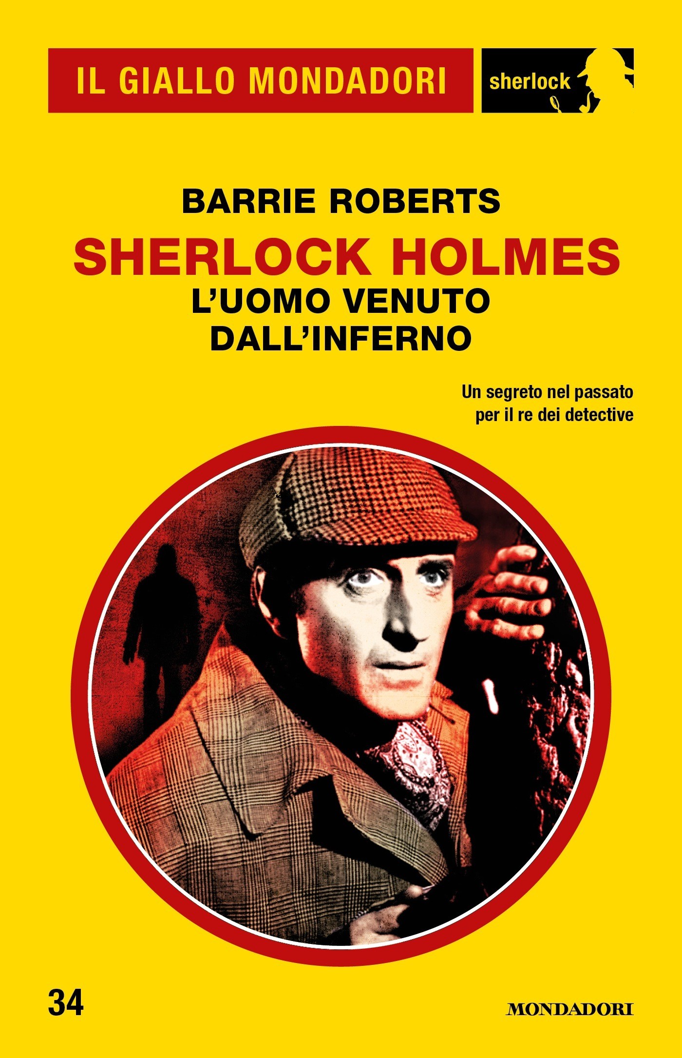 Sherlock Holmes - L'uomo venuto dall'Inferno (Il Giallo Mondadori Sherlock) - Librerie.coop