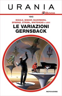 Le variazioni Gernsback (Urania) - Librerie.coop