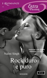 Rock duro e puro (I Romanzi Extra Passion) - Librerie.coop