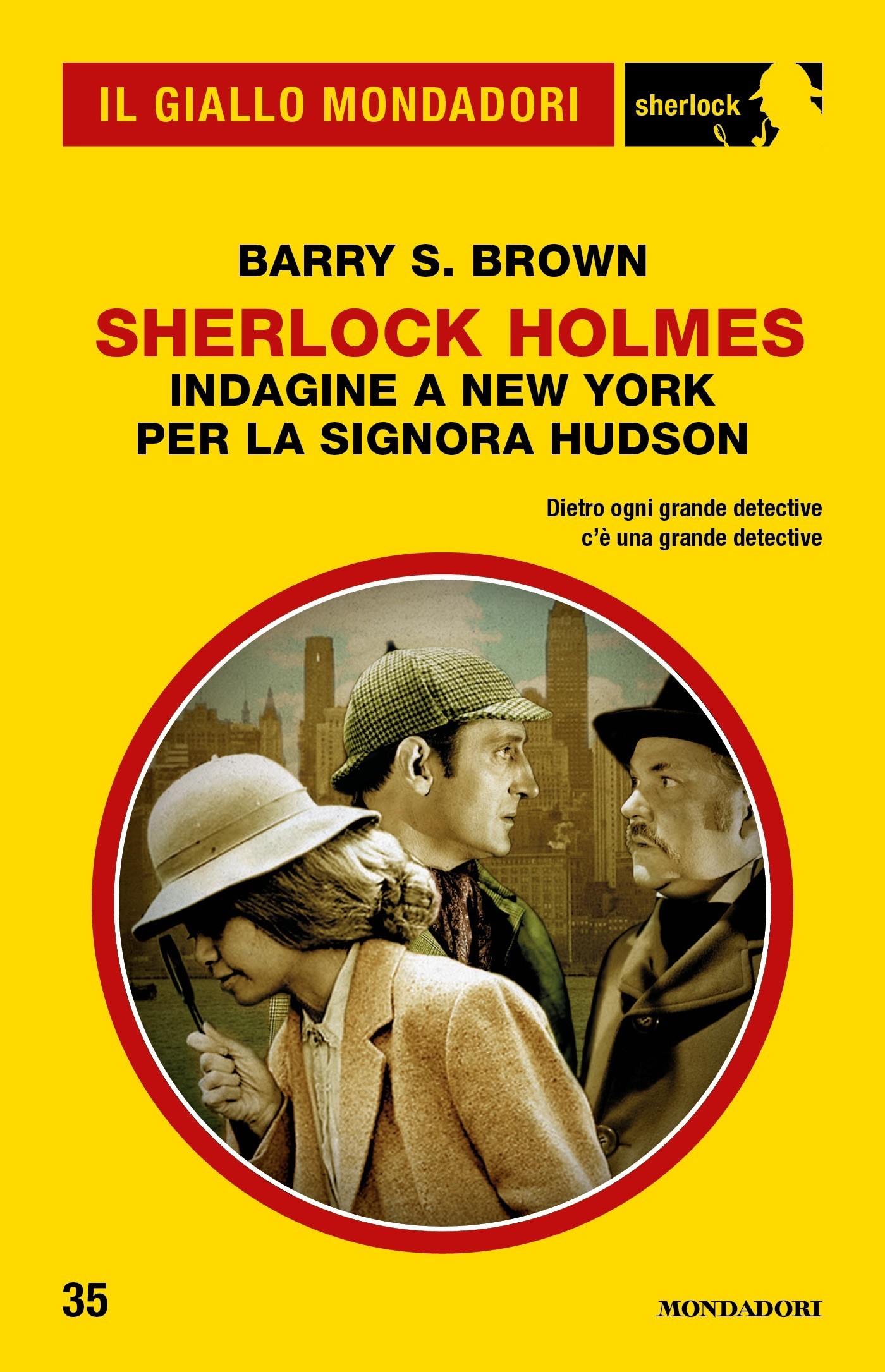 Sherlock Holmes - Indagine a New York per la signora Hudson (Il Giallo Mondadori Sherlock) - Librerie.coop