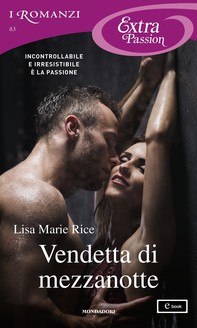 Vendetta di mezzanotte (I Romanzi Extra Passion) - Librerie.coop