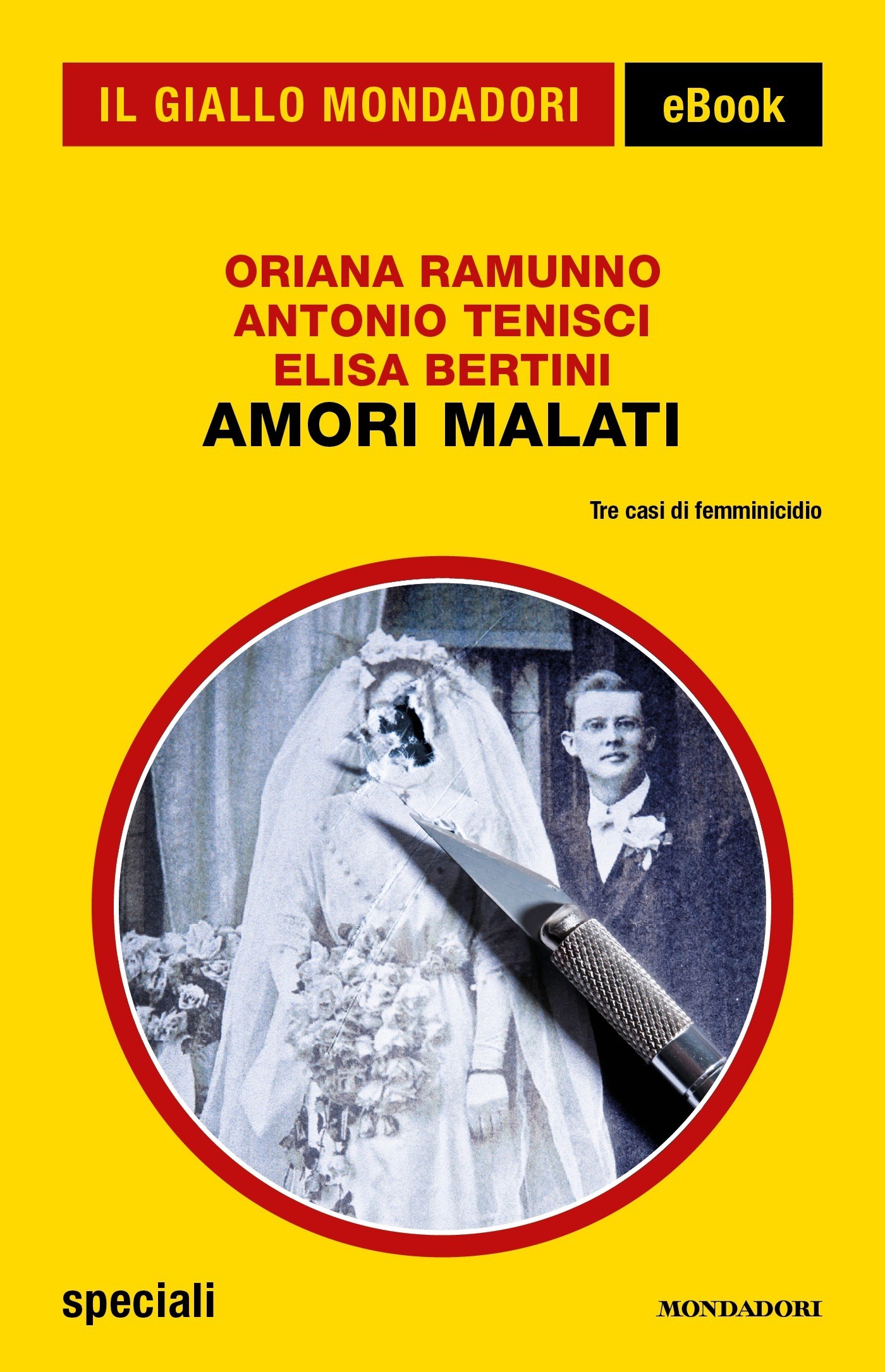 Amori malati (Il Giallo Mondadori) - Librerie.coop