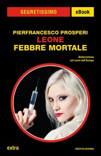 Leone - Febbre mortale (Segretissimo) - Librerie.coop