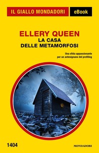La casa delle metamorfosi (Il Giallo Mondadori) - Librerie.coop
