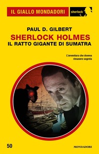 Sherlock Holmes - Il Ratto Gigante di Sumatra (Il Giallo Mondadori Sherlock) - Librerie.coop