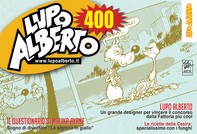 Il mensile di Lupo Alberto 400 - Librerie.coop