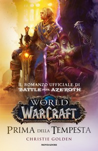 World of Warcraft - Prima della tempesta - Librerie.coop
