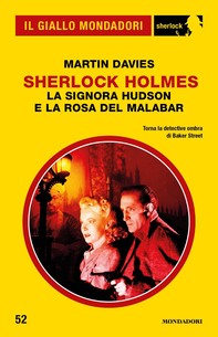 Sherlock Holmes - La signora Hudson e la Rosa del Malabar (Il Giallo Mondadori Sherlock) - Librerie.coop
