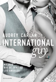International Guy - 4. Madrid, Rio de Janeiro, Los Angeles - Librerie.coop