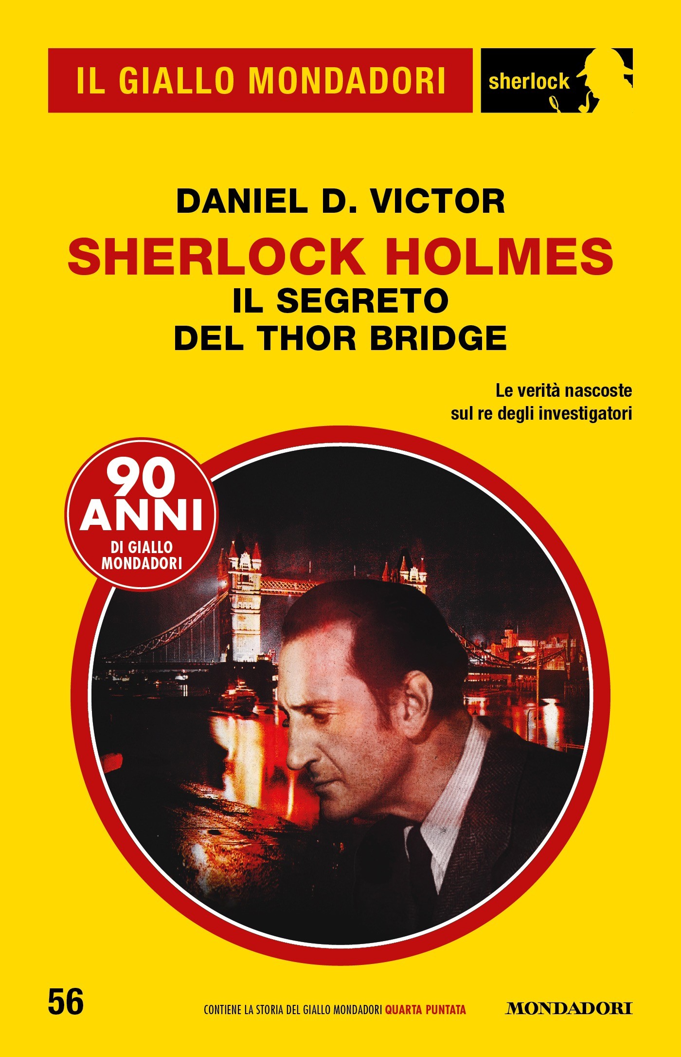 Sherlock Holmes Il segreto del Thor Bridge (Il Giallo Mondadori Sherlock) - Librerie.coop
