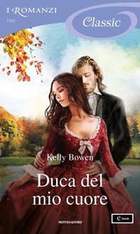 Duca del mio cuore (I Romanzi Classic) - Librerie.coop
