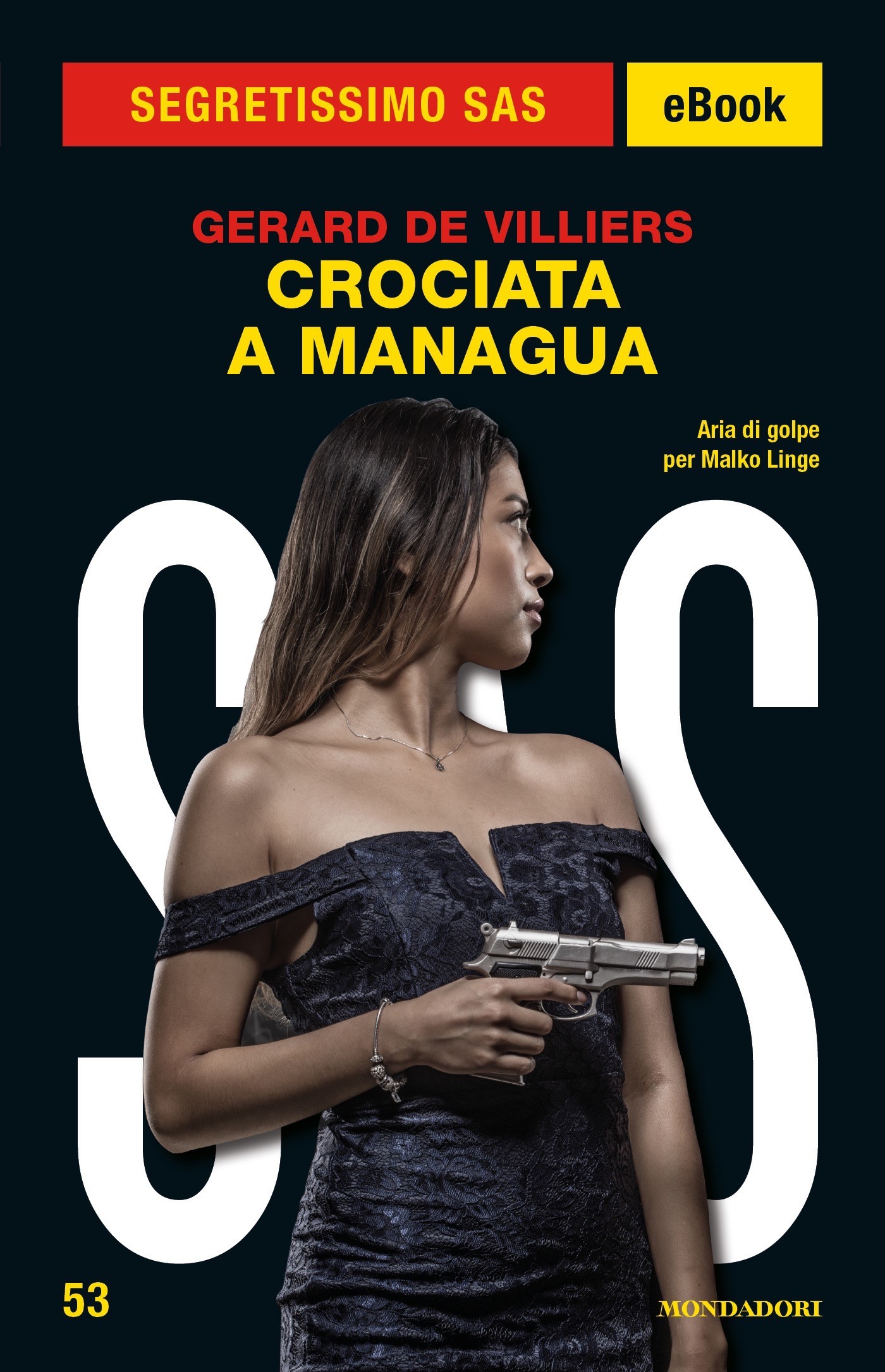 Crociata a Managua (Segretissimo SAS) - Librerie.coop