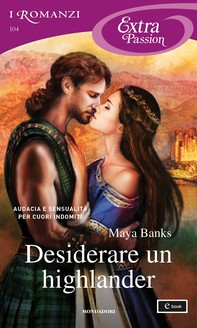 Desiderare un highlander (I Romanzi Extra Passion) - Librerie.coop