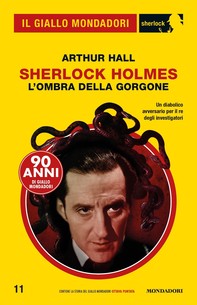 Sherlock Holmes - L'ombra della Gorgone (Il Giallo Mondadori Sherlock) - Librerie.coop