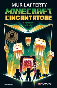 Minecraft. L'incantatore - Librerie.coop