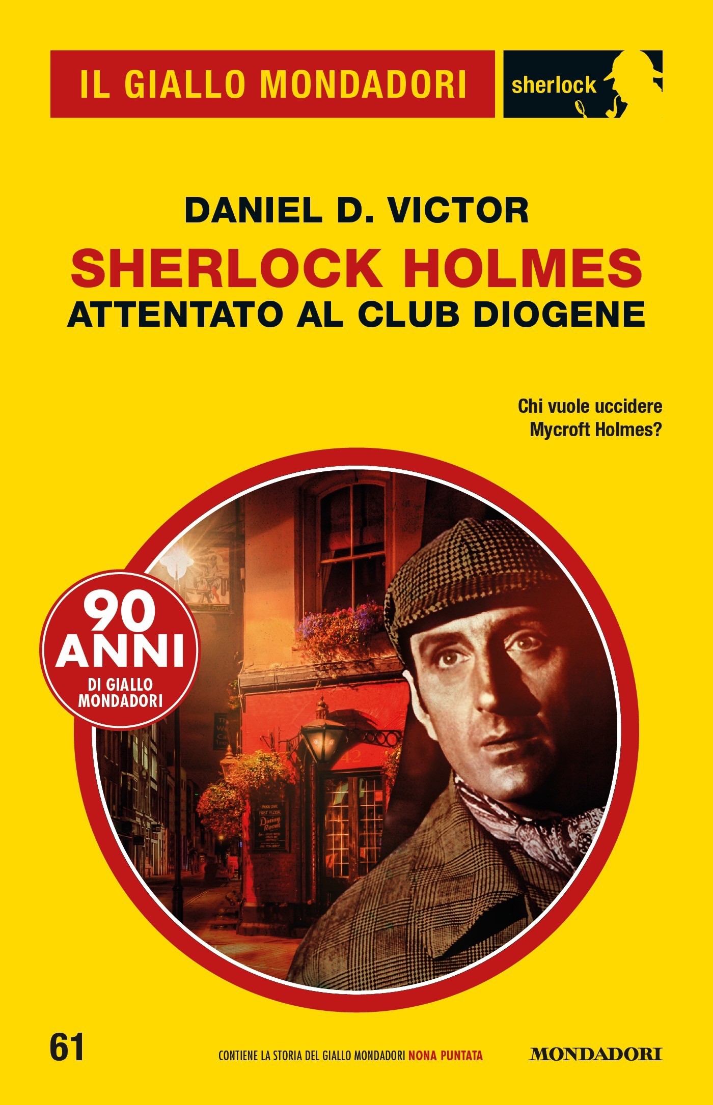 Sherlock Holmes. Attentato al Club Diogene (Il Giallo Mondadori Sherlock) - Librerie.coop