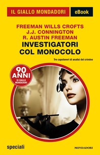 Investigatori col monocolo (Il Giallo Mondadori) - Librerie.coop