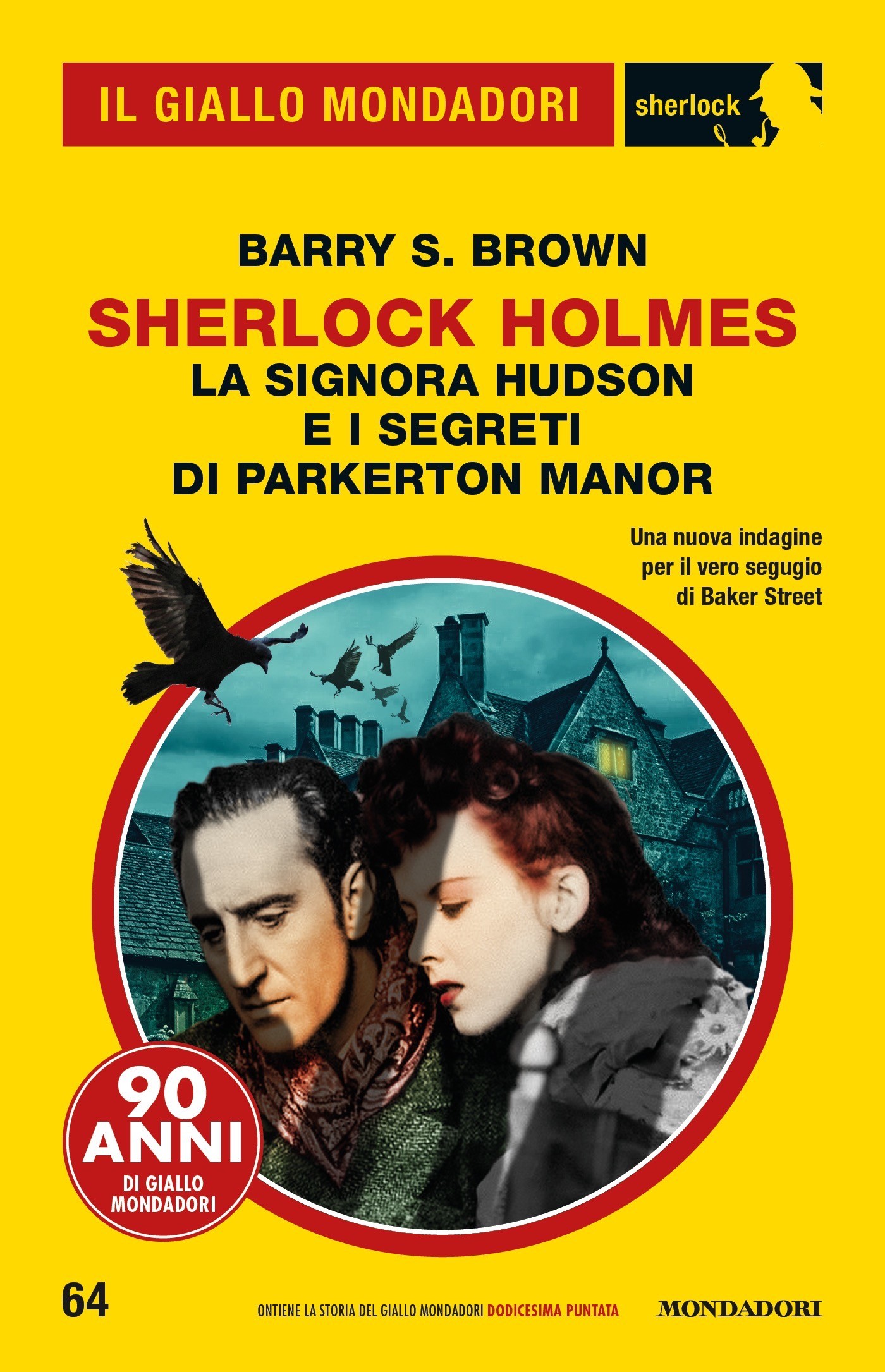 Sherlock Holmes. La signora Hudson e i segreti di Parkerton Manor (Il Giallo Mondadori Sherlock) - Librerie.coop