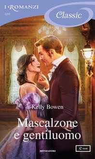 Mascalzone e gentiluomo (I Romanzi Classic) - Librerie.coop