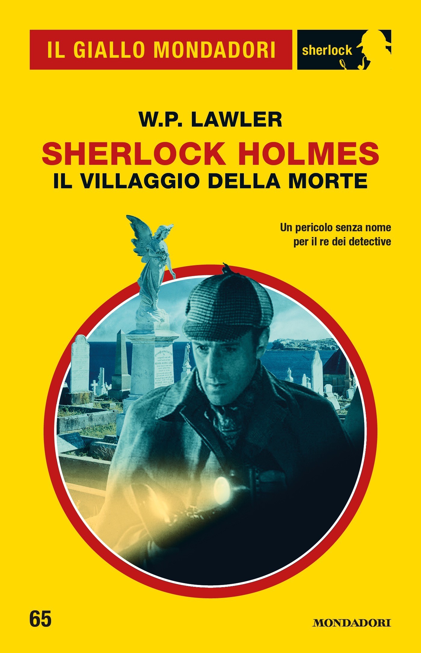 Sherlock Holmes. Il villaggio della morte (Il Giallo Mondadori Sherlock) - Librerie.coop