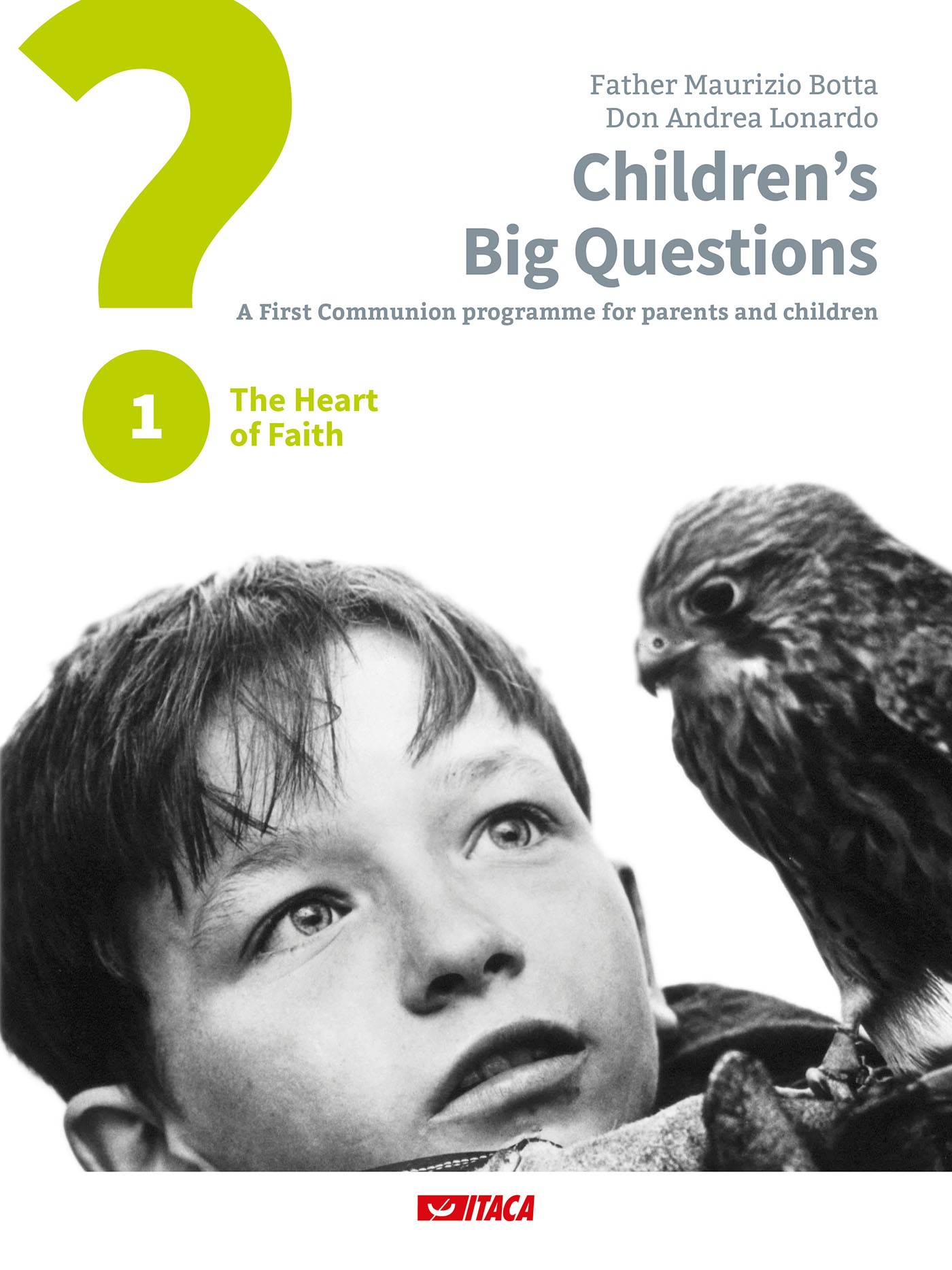 Children’s Big Questions. A First Communion programme for parents and children - Librerie.coop