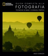 Guida completa alla fotografia. Tecniche di base e consigli pratici - Librerie.coop