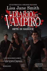 Il diario del vampiro. Sete di sangue - Librerie.coop