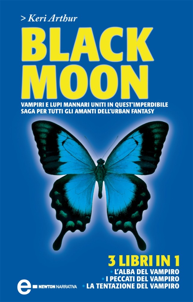 Black Moon. L'alba del vampiro - I peccati del vampiro - La tentazione del vampiro - Librerie.coop