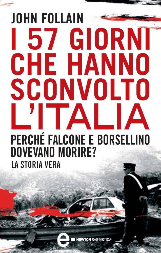 I 57 giorni che hanno sconvolto l'Italia - Librerie.coop