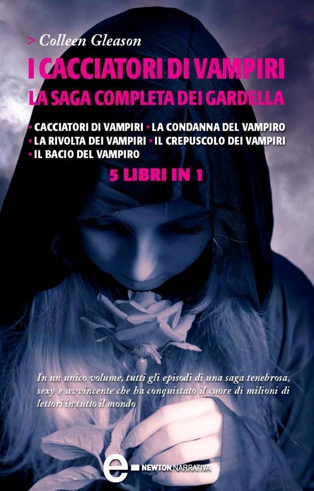 I cacciatori di vampiri. La saga completa dei Gardella - Librerie.coop