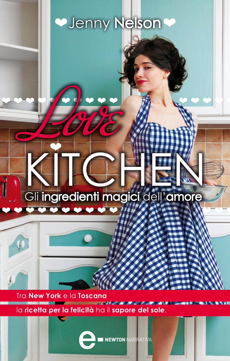 Love Kitchen. Gli ingredienti magici dell'amore - Librerie.coop