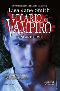 Il diario del vampiro. L'incantesimo - Librerie.coop