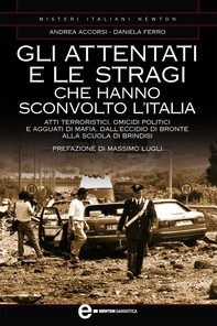Gli attentati e le stragi che hanno sconvolto l'Italia - Librerie.coop