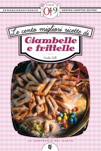 Le cento migliori ricette di ciambelle e frittelle - Librerie.coop