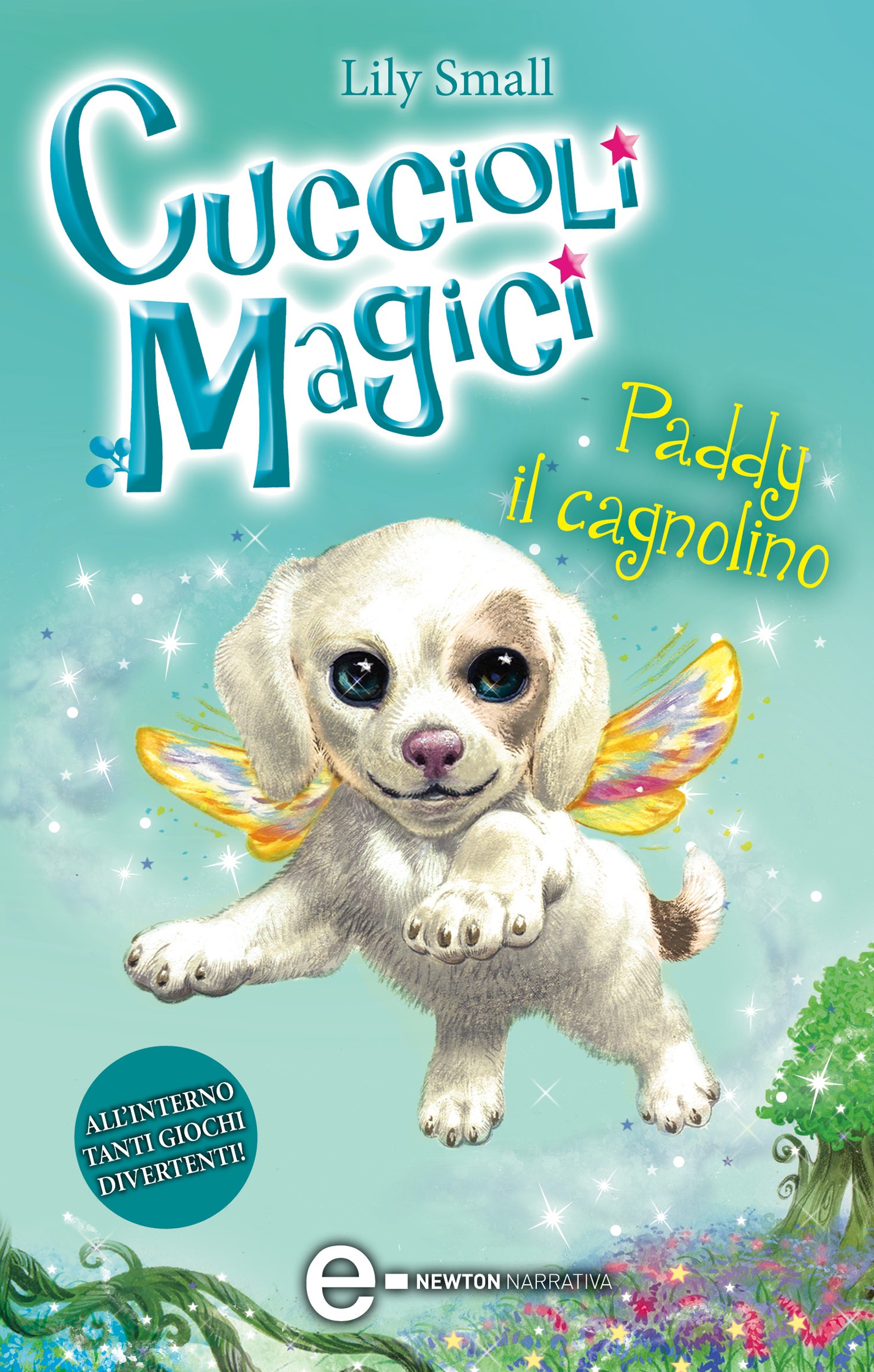 Cuccioli Magici. Paddy il cagnolino - Librerie.coop