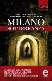 Milano sotterranea - Librerie.coop