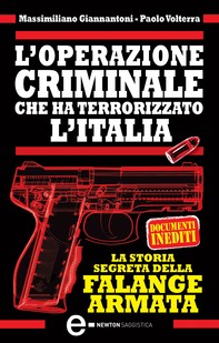 L’operazione criminale che ha terrorizzato l’Italia. La storia segreta della Falange Armata - Librerie.coop
