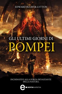 Gli ultimi giorni di Pompei - Librerie.coop