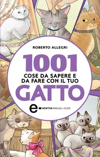 1001 cose da sapere e da fare con il tuo gatto - Librerie.coop
