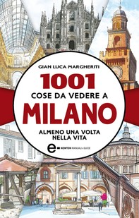 1001 cose da vedere a Milano almeno una volta nella vita - Librerie.coop