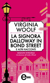 La signora Dalloway in Bond Street e altri racconti - Librerie.coop