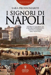 I Signori di Napoli - Librerie.coop