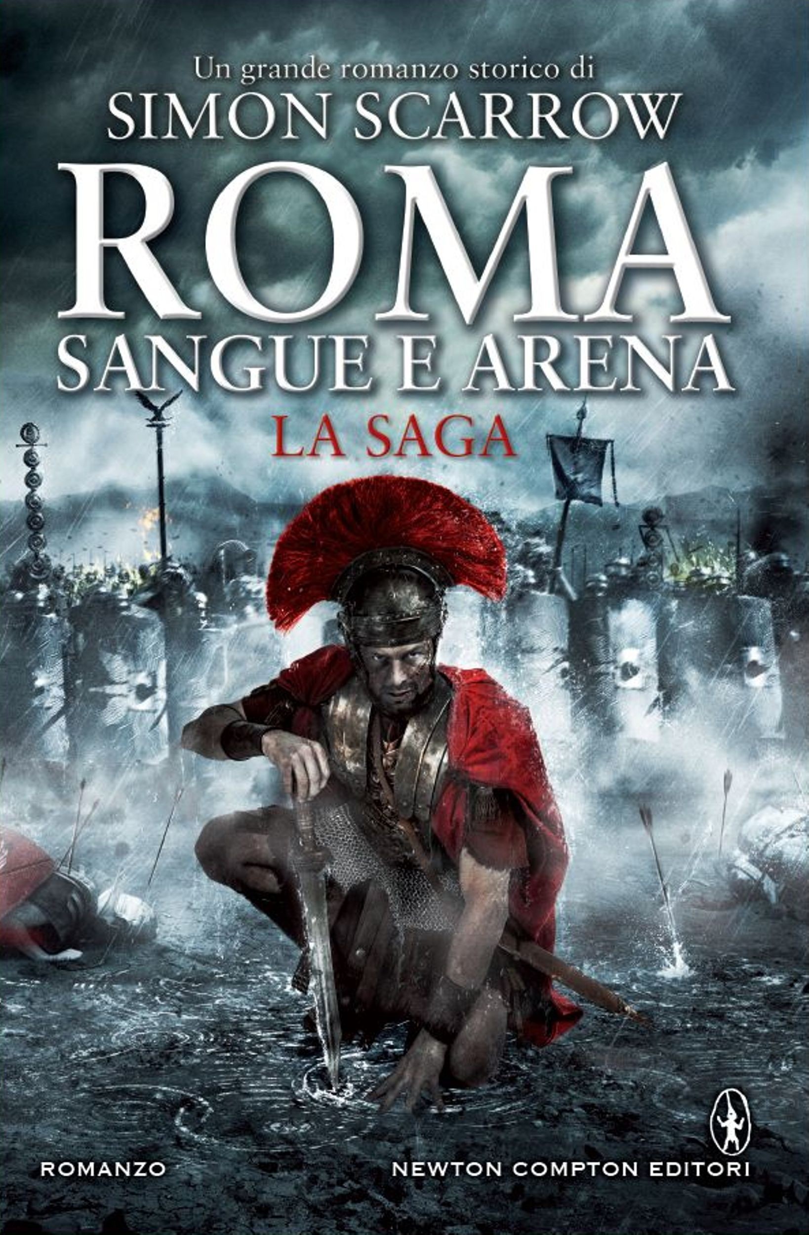 Roma sangue e arena. La saga - Librerie.coop