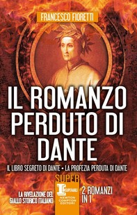 Il romanzo perduto di Dante - Librerie.coop